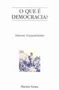 O Que É Democracia?: A Genealogia Filosófica de uma Grande Aventura Humana