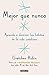 Mejor que nunca (Spanish Edition)
