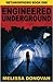 Engineered Underground (Metamorphosis Book 1)