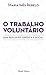 O Trabalho Voluntário