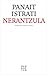 Nerantzula by Panait Istrati