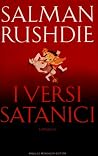 I versi satanici by Salman Rushdie
