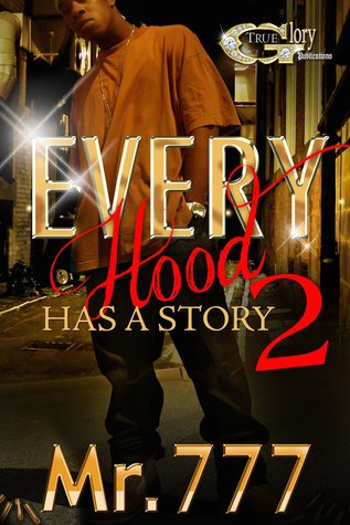 EVERY HOOD HAS A STORY 2