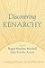 Discovering Kenarchy: Contemporary Resources for the Politics of Love
