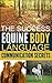 The Success Equine Body Language Communication Secrets