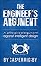 The Engineer's Argument: A philosophical argument against intelligent design