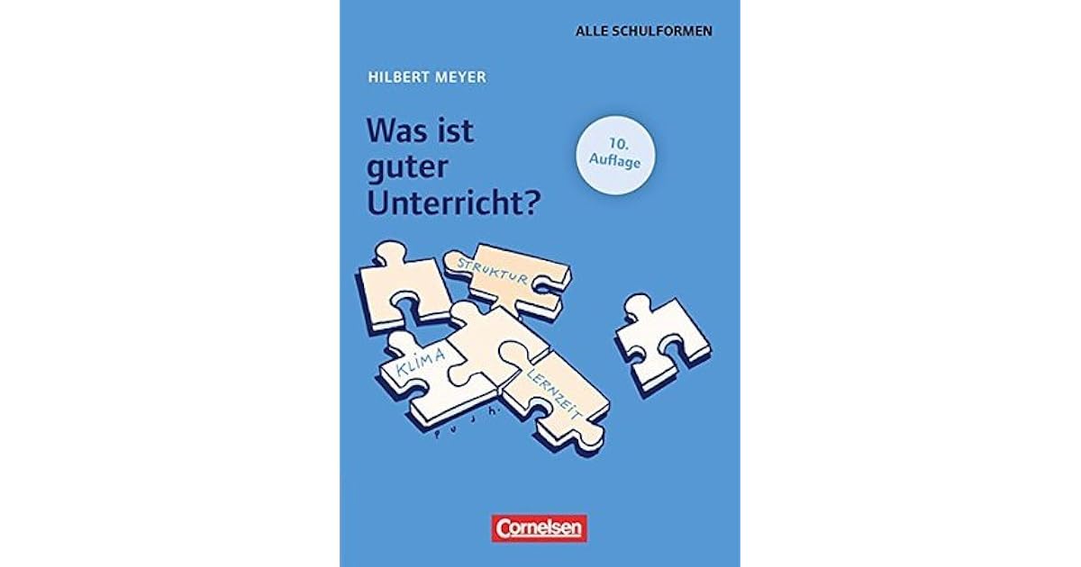 Hilbert Meyer Was Ist Guter Unterricht www.goodreads.com