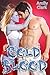 Cold Blood: Zombie Erotica (Dead Rising Book 2)