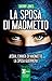 La sposa di Maometto by Sherry    Jones