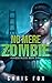 No Mere Zombie (Deathless, #2)