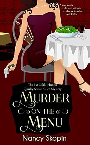 Murder on the Menu (Nikki Hunter Mysteries, #1)