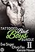 Tattooed Bad Boys Bundle #2: 3 Story Anthology (Bad Boy Bundles by Smutpire Press)
