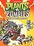 Plants vs zombies - Tome 2 - Le temps de l'apocalypse ! (French Edition)