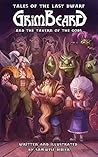 Grimbeard and the Tavern of the Gods (Tales of the Last Dwarf)