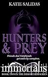 Hunters & Prey by Katie Salidas