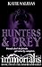Hunters & Prey (Immortalis, #2)