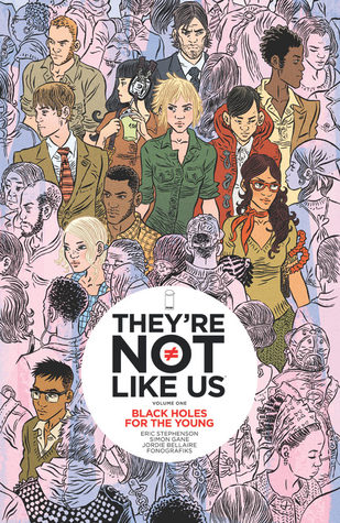 They're Not Like Us, Vol. 1: Black Holes for the Young (Paperback)