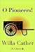 O Pioneers! by Willa Cather