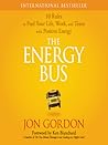 The Energy Bus by Jon Gordon