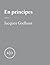 En principes: Jacques Godbout