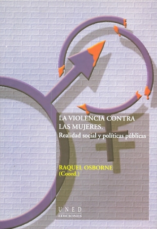 La violencia contra las mujeres: Realidad social y políticas públicas