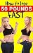 How To Lose 50 Pounds Fast by SteadyHealth Community