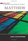 Matthew: A Theolo...