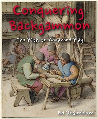 Conquering Backgammon - 2nd Edition (Hardcover)