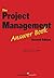 The Project Management Answ...