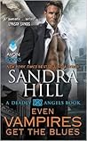 Even Vampires Get the Blues by Sandra Hill
