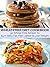 Wheat-Free Diet Cookbook: 30 Wheat-Free Recipes to Burn Belly Fat, Feel Lighter & Lose Weight