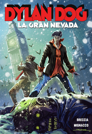 Dylan Dog, La Gran Nevada (Paperback)