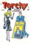 Torchy #1: The Blonde Bombshell – One of the most risqué comics of The Golden Age! Torchy #1: The Blonde Bombshell – One of the most risqué comics of The Golden Age!