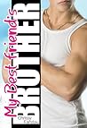 My Best Friend's Brother by Chrissy Fanslau