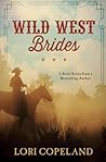 Wild West Brides by Lori Copeland
