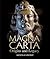 Magna Carta: Origins and Legacy