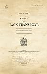 Notes on Pack Transport (War Office Facsimiles)