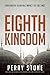 The Eighth Kingdom: How Radical Islam Will Impact the End Times
