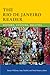 The Rio de Janeiro Reader by Daryle Williams