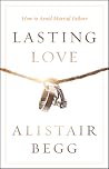 Lasting Love by Alistair Begg