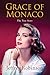 Grace of Monaco: The True Story