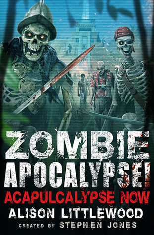 Zombie Apocalypse! Acapulcalypse Now! (Paperback)