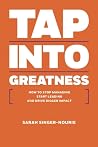 Tap Into Greatnes...