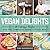 Vegan Delights by Toni Rodríguez