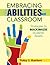 Embracing Disabilities in the Classroom: Strategies to Maximize Students? Assets