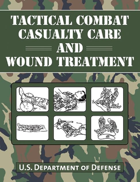 Tactical Combat Casualty Care and Wound Treatment