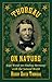 Thoreau on Nature: Sage Words on Finding Harmony with the Natural World