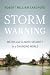 Storm Warning: Water and Cl...