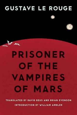 Prisoner of the Vampires of Mars (Bison Frontiers of Imagination)