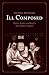 Ill Composed: Sickness, Gender, and Belief in Early Modern England